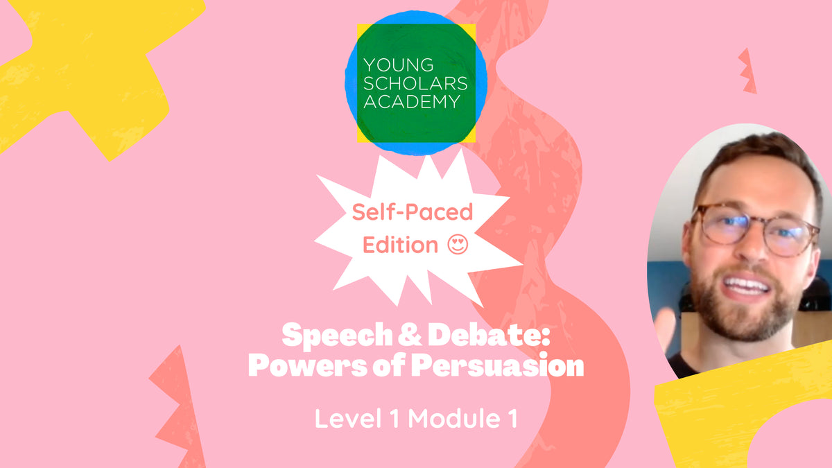 Speech and Debate: Self-Paced Course- Level 1 Module 1